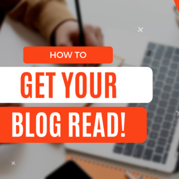 A person working on a laptop, with the text 'How to get your blog read' overlaid on the image.